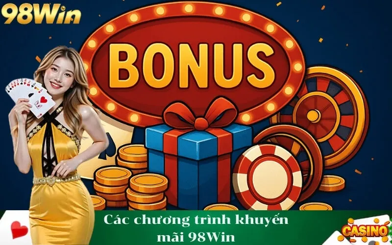 Các chương trình khuyến mãi 98Win
